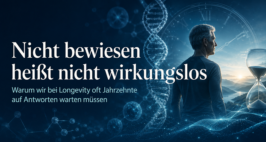 Nicht bewiesen heißt nicht wirkungslos